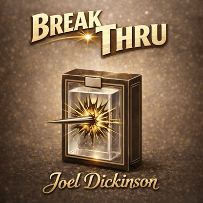 实心亚克力穿透(牌盒穿越) Break Thru by Joel Dickinson