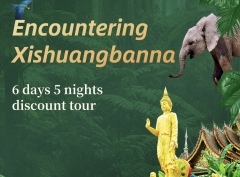 Encounter Xishuangbanna, Yunnan-Kunming / Xishuangbanna 6 days 5 nights low-cost tour