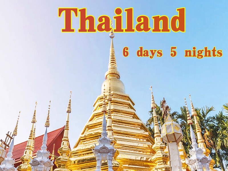 Easy 5-night 6-day tour of Thailand