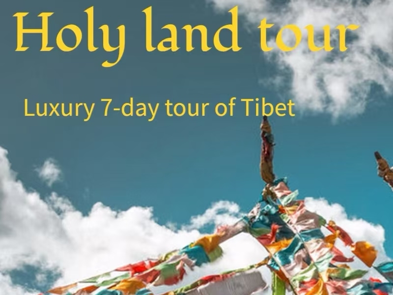 Holy Land Tour Tibet 7-day in-depth travel