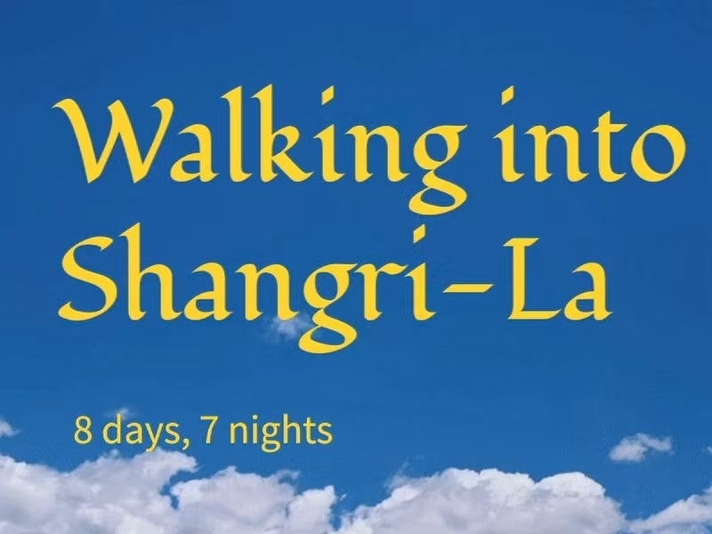 8 days 7 nights Shangri-La tour