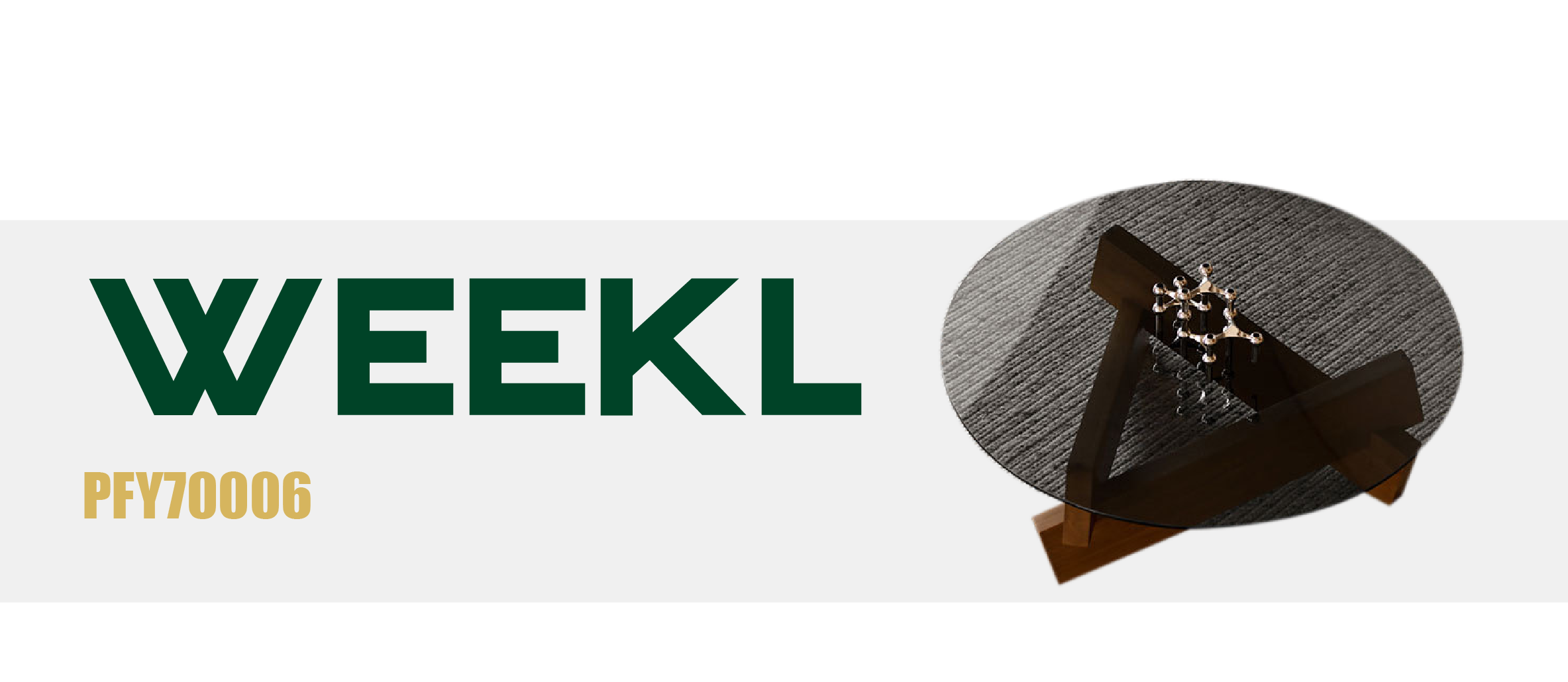 WEEKL