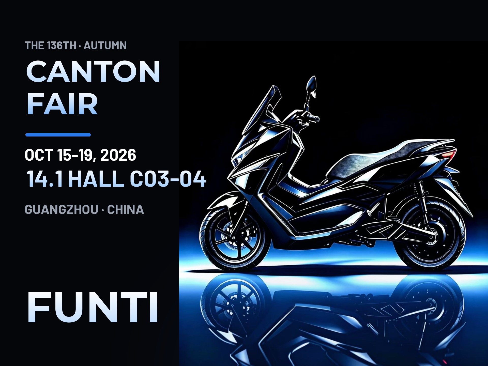 FUNTI at the 136th Canton Fair, Booth 14.1 C03-04, October 15-19, 2026, Guangzhou