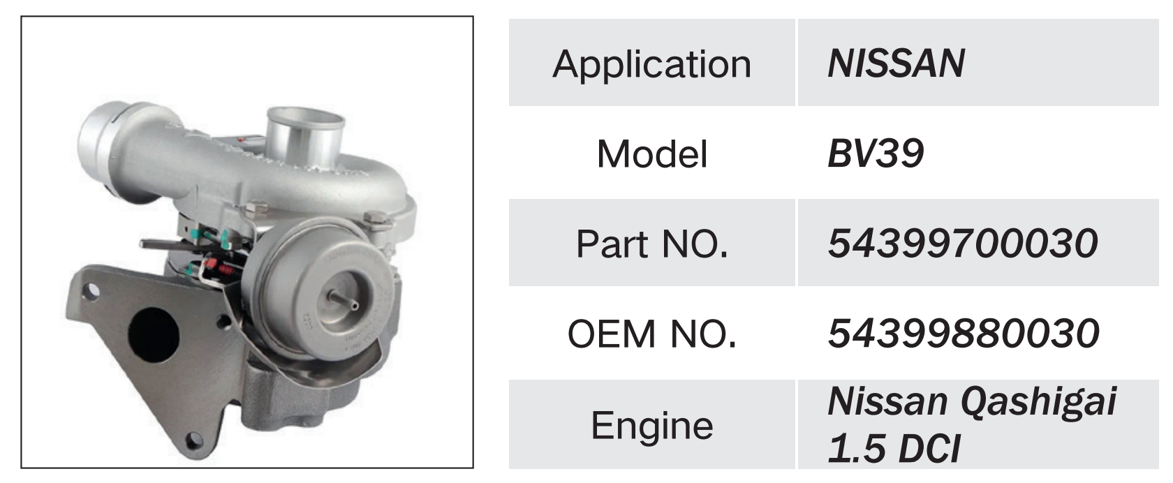 NISSAN QASHIGAI 1.5 DCI ENGINE TURBOCHARGER BV39 54399700030 54399880030