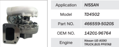 NISSAN UD PF6T TRUCK BUS ENGINE TURBOCHARGER TD4502 466559-5020S 14201-96764