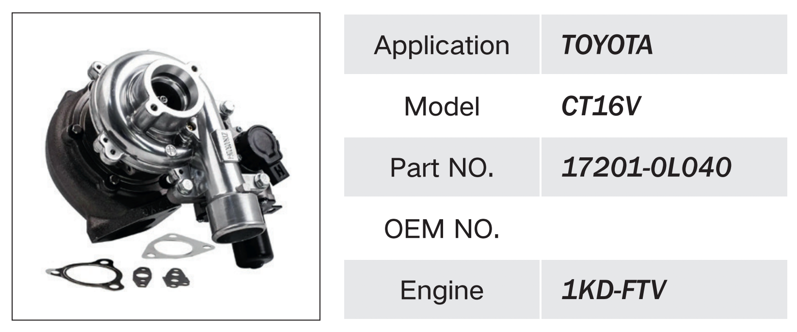 TOYOTA 1KD ENGINE TURBOCHARGER 17201-0L040 172010L040 CT16V