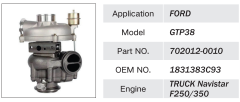 FORD TRUCK NAVISTAR F250 ENGINE TURBOCHARGER 702012-0010 1831383C93 GTP38
