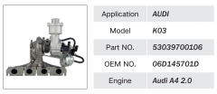 AUDI A4 2.0 ENGINE TURBOCHARGER OEM 53039700106 06D145701D