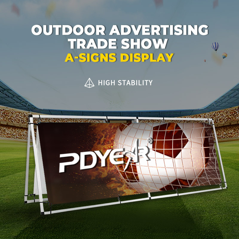 Outdoor advertising trade show A-Sign &A Frame & A BANNERS,PDYEAR GROUP,Outdoor advertising trade show A-Sign &A Frame & A BANNERS