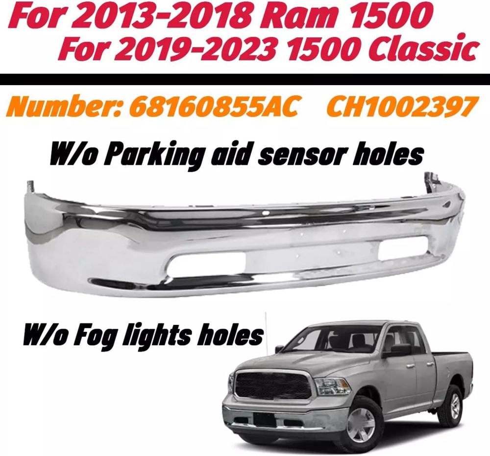 Front Bumper Face Bar Chrome Fits For Dodge Ram 1500 2013-2018 Ram 1500 Classic 2019-2024 Without Fog/Sensor 68160855AC