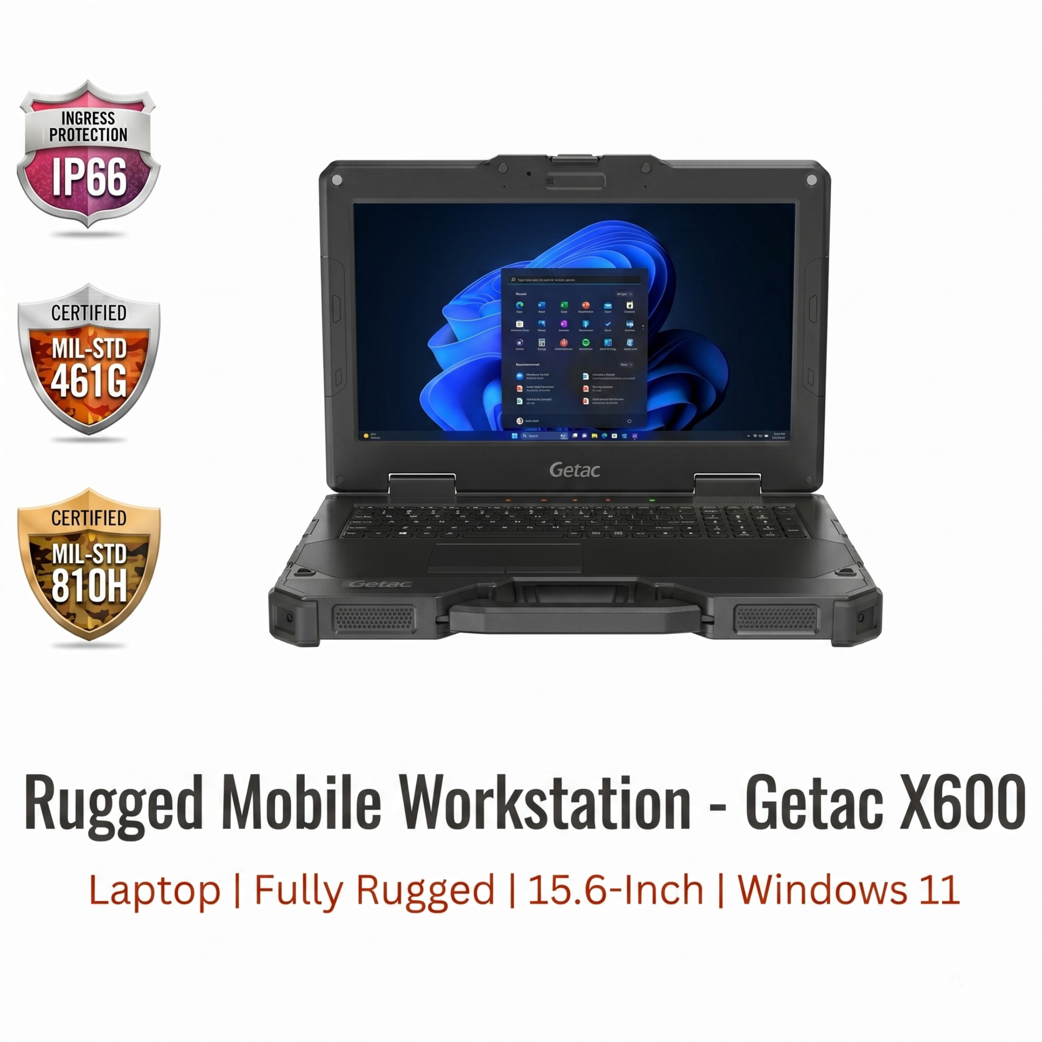 Getac X600 Fully Rugged Laptop for Defense, Field Service & Industrial Applications