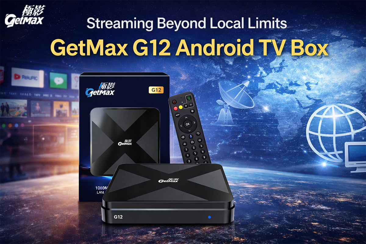 What Hong Kong Live Channels Can You Get with the Getmax G12 TV Box?