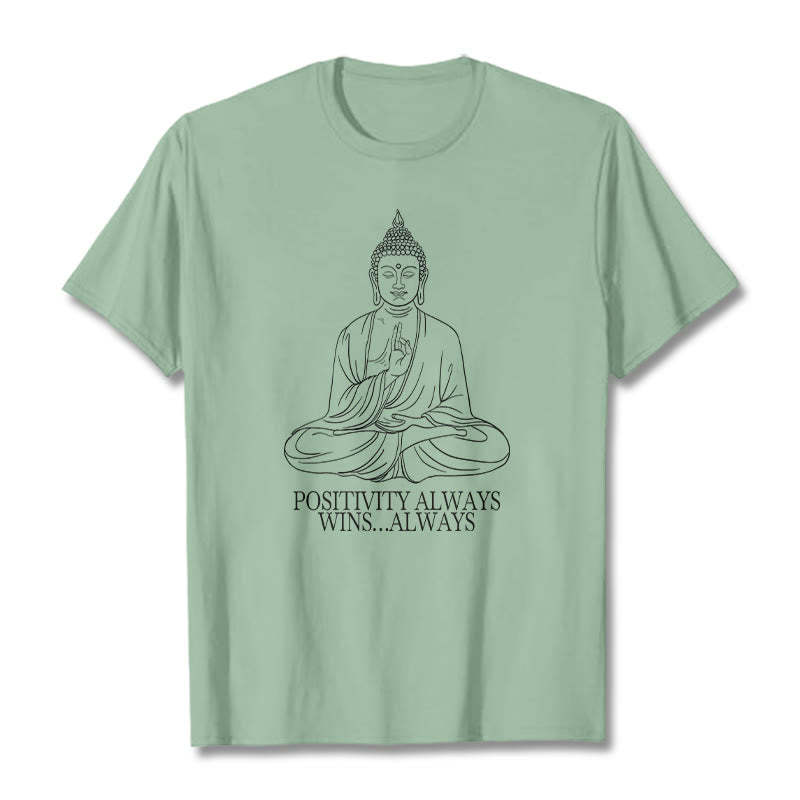 Positivity Always Wins Tee T-shirt