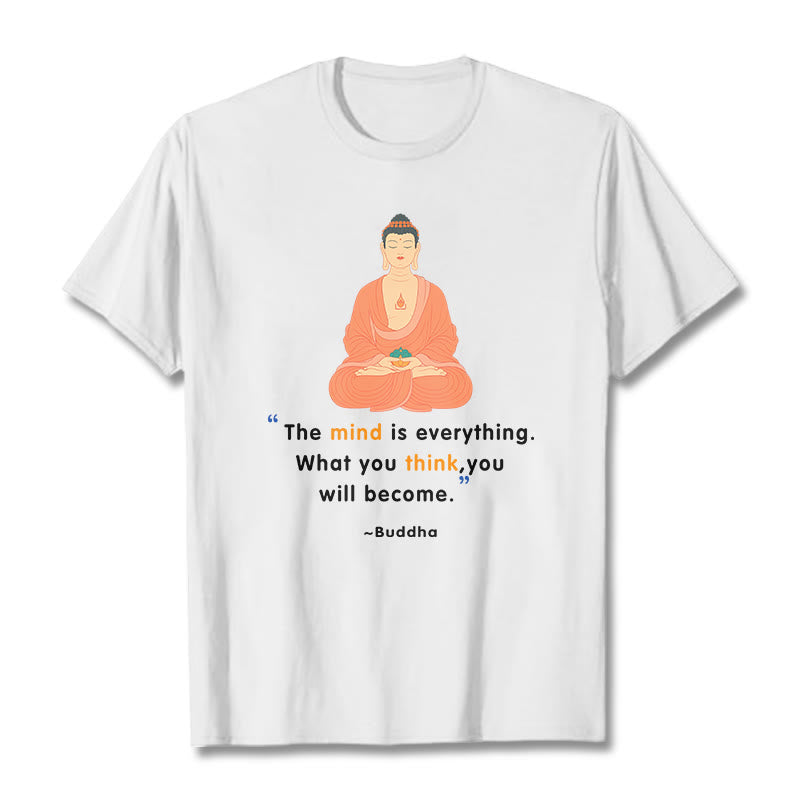 The Mind Is Everything Meditation mystic zen Tee T-shirt