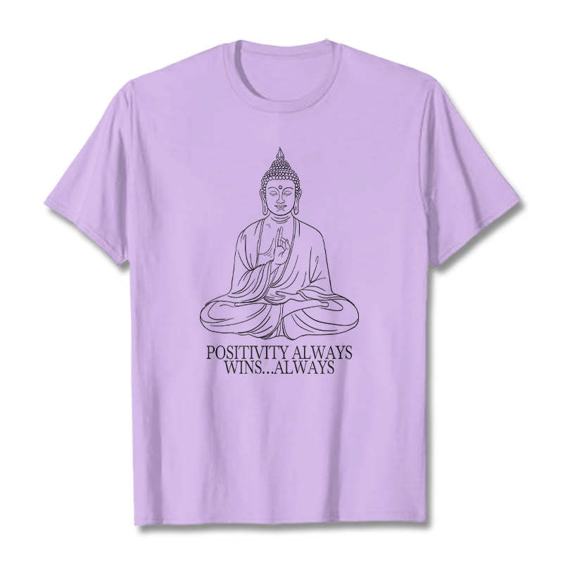 Positivity Always Wins Tee T-shirt