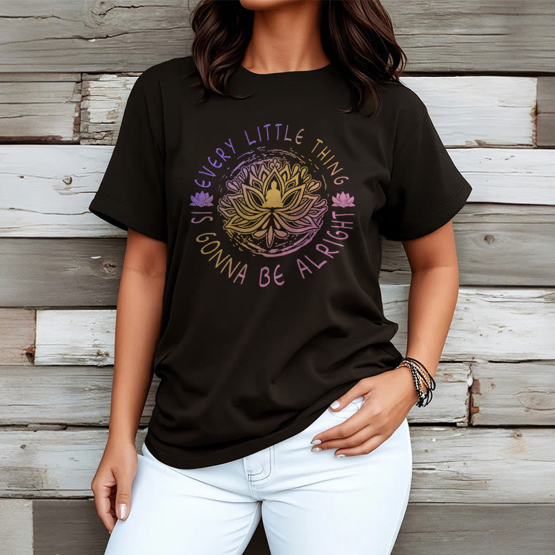 Every Little Thing Is Gonna Be Alright Tee T-shirt