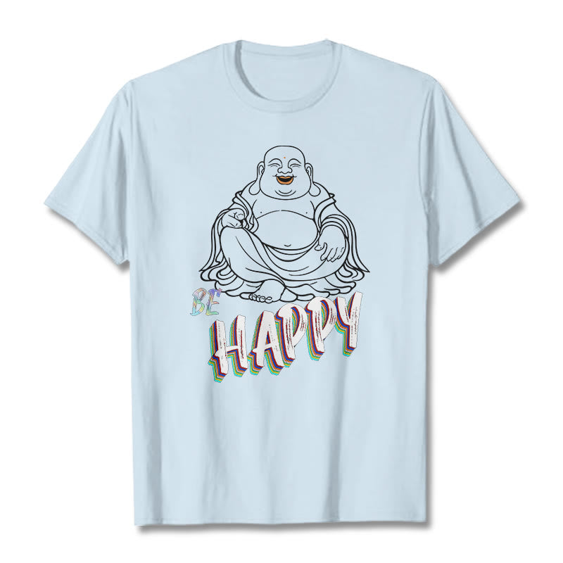 BE HAPPY Laughing mystic zen Tee T-shirt