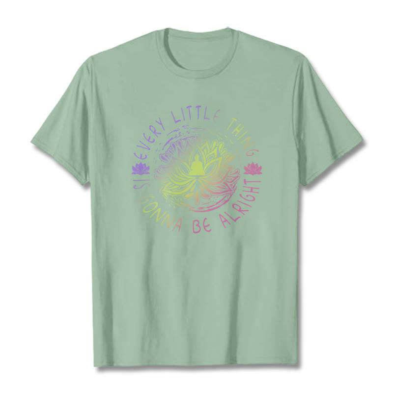 Every Little Thing Is Gonna Be Alright Tee T-shirt