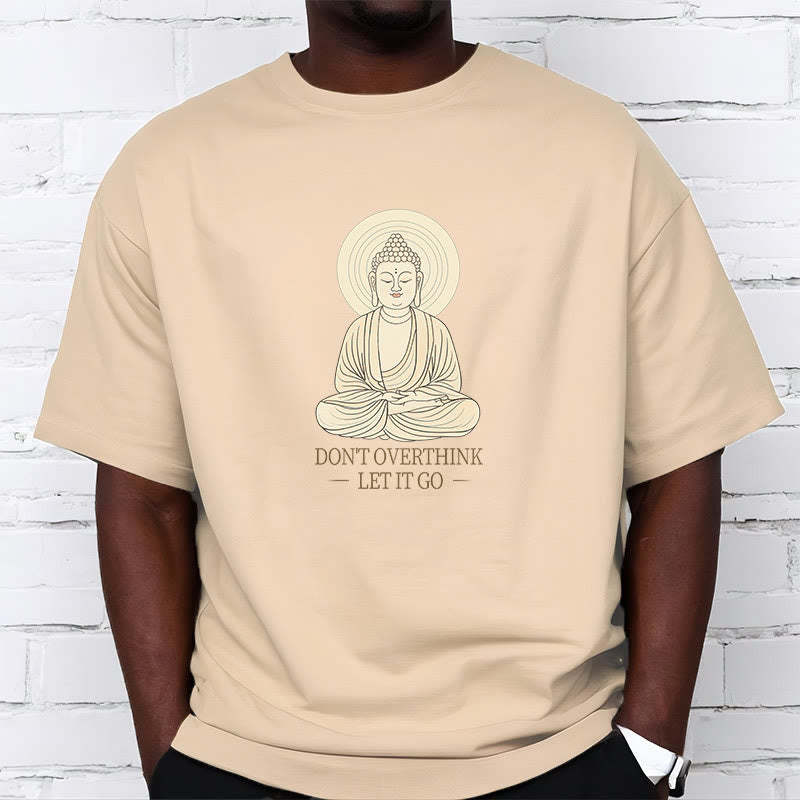 Don't Overthink Tee T-shirt