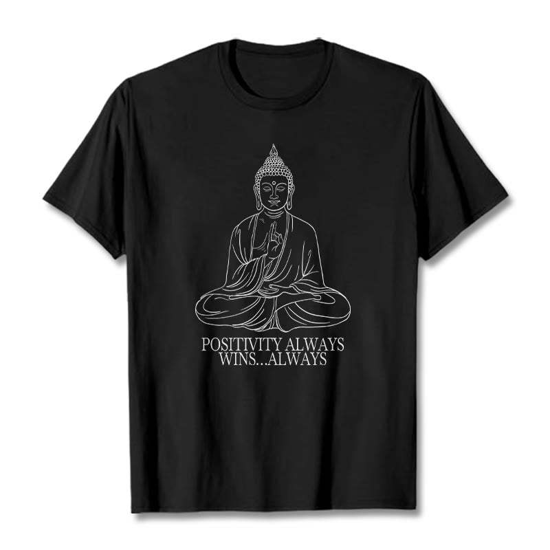 Positivity Always Wins Tee T-shirt