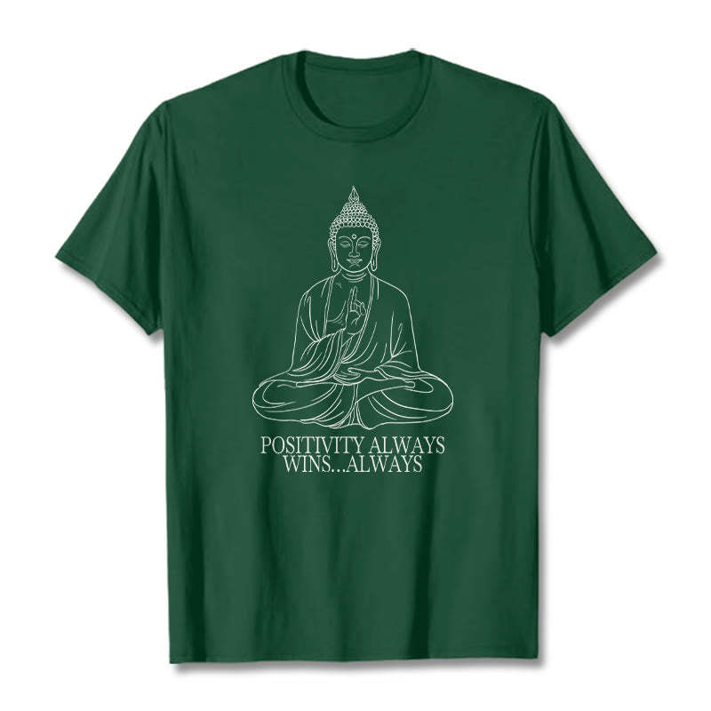 Positivity Always Wins Tee T-shirt