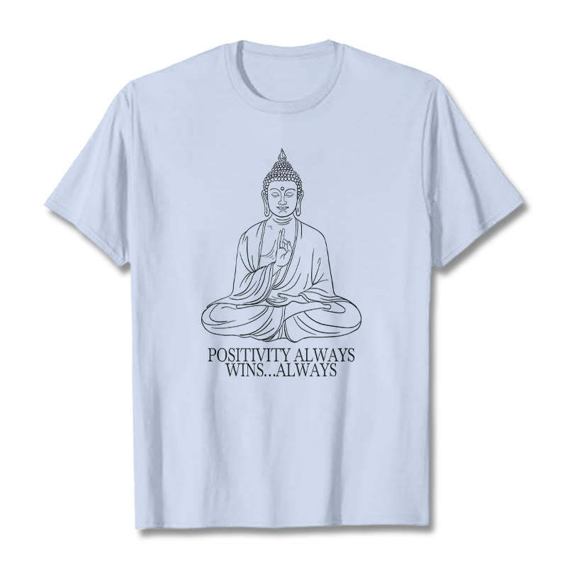 Positivity Always Wins Tee T-shirt