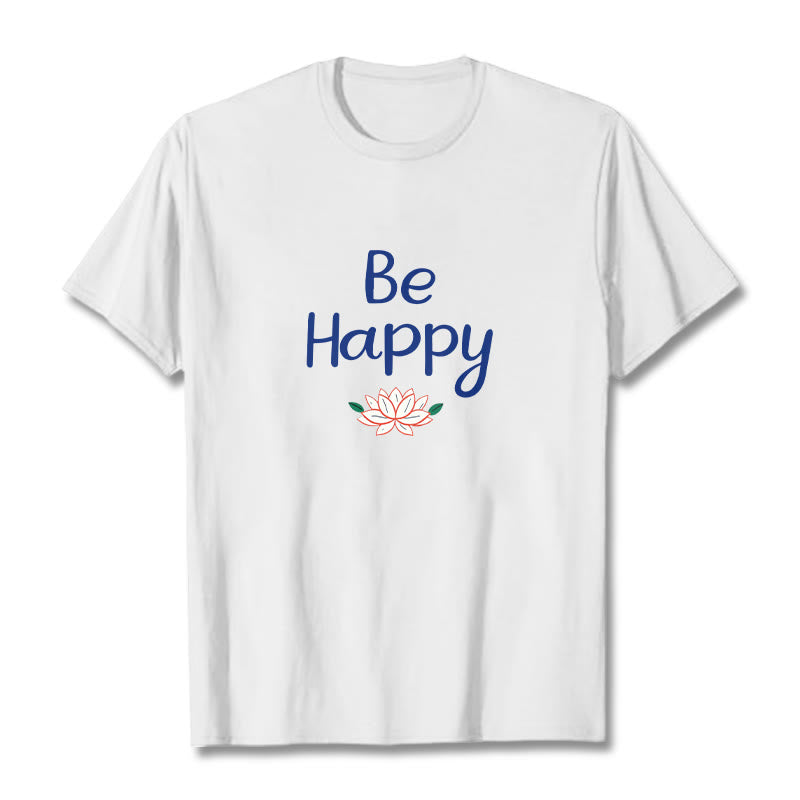 Be Happy Lotus Tee T-shirt