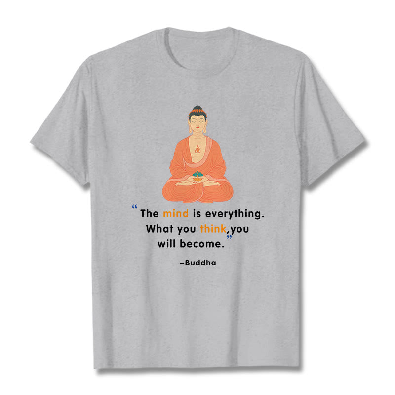 The Mind Is Everything Meditation mystic zen Tee T-shirt