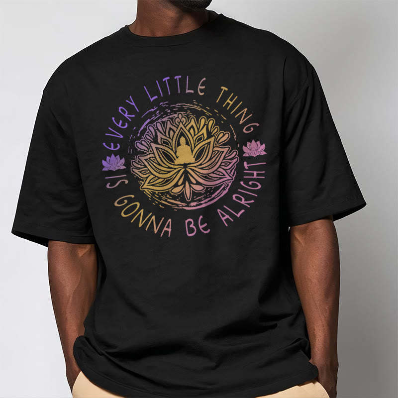 Every Little Thing Is Gonna Be Alright Tee T-shirt