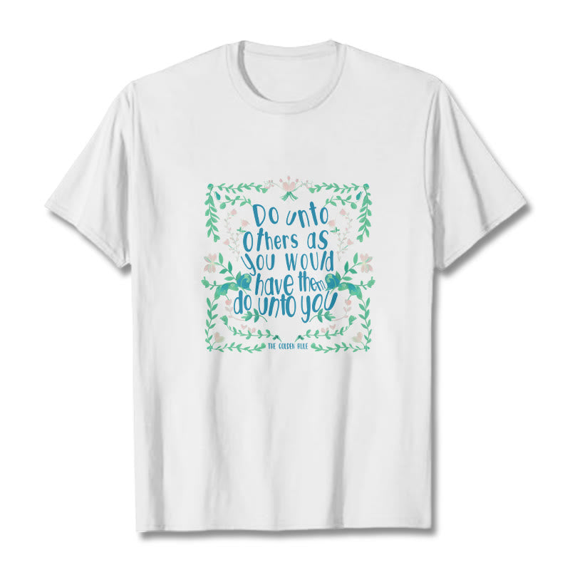 The Golden Rule Tee T-shirt