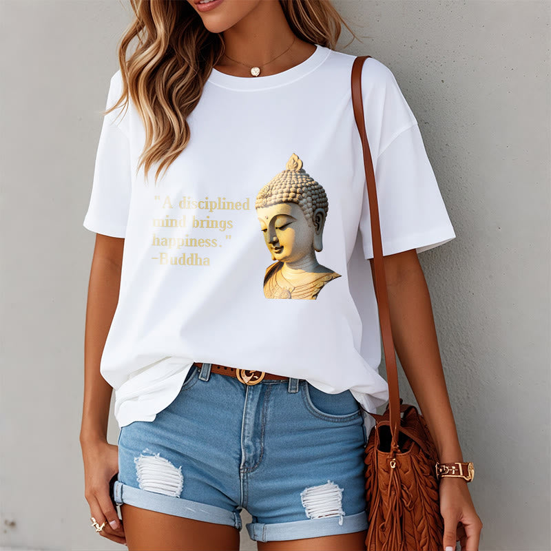 A Disciplined Mind Brings Happiness mystic zen Tee T-shirt
