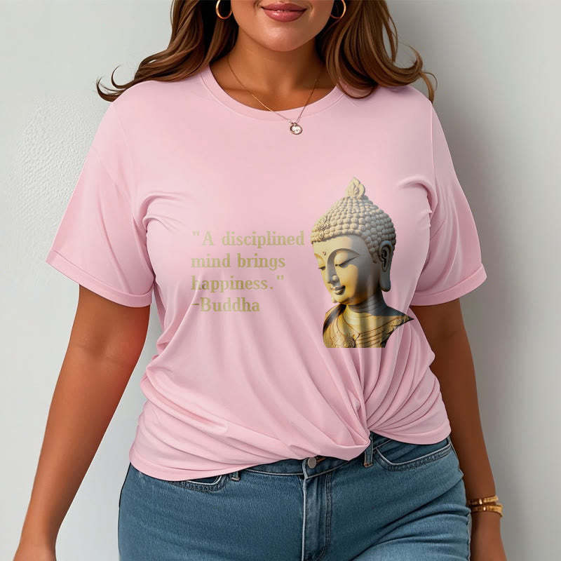 A Disciplined Mind Brings Happiness mystic zen Tee T-shirt