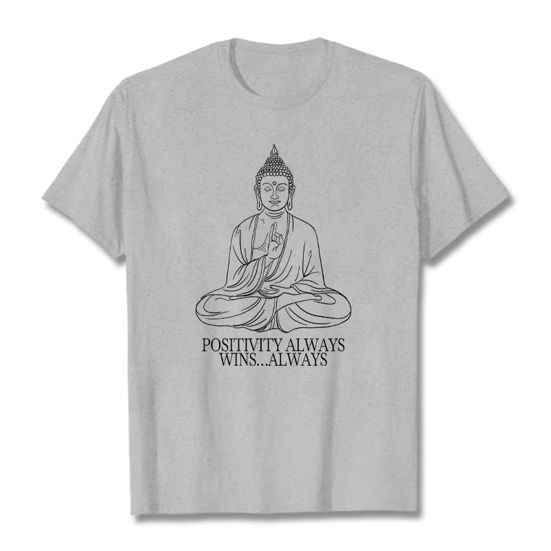 Positivity Always Wins Tee T-shirt