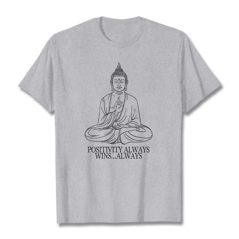 Positivity Always Wins Tee T-shirt