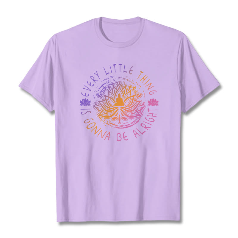 Every Little Thing Is Gonna Be Alright Tee T-shirt
