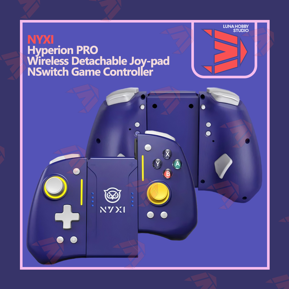 NYXI Hyperion Pro Wireless Detachable Joy-pad NSwitch Game Controller |  @LUNA HOBBY STUDIO【LHS】