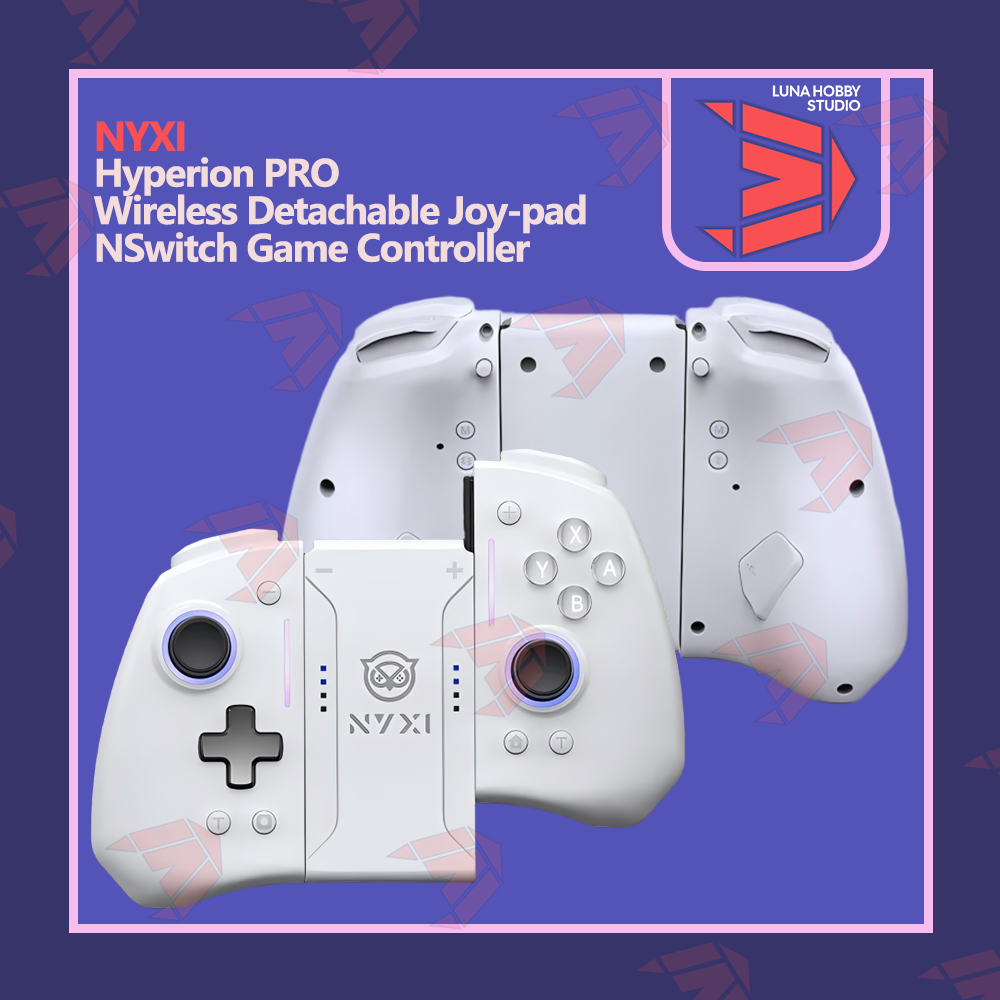 NYXI Hyperion Pro Wireless Detachable Joy-pad NSwitch Game Controller |  @LUNA HOBBY STUDIO【LHS】