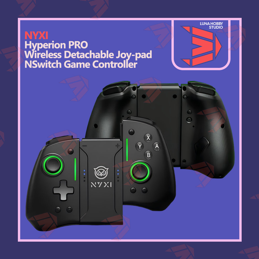 NYXI Hyperion Pro Wireless Detachable Joy-pad NSwitch Game Controller |  @LUNA HOBBY STUDIO【LHS】