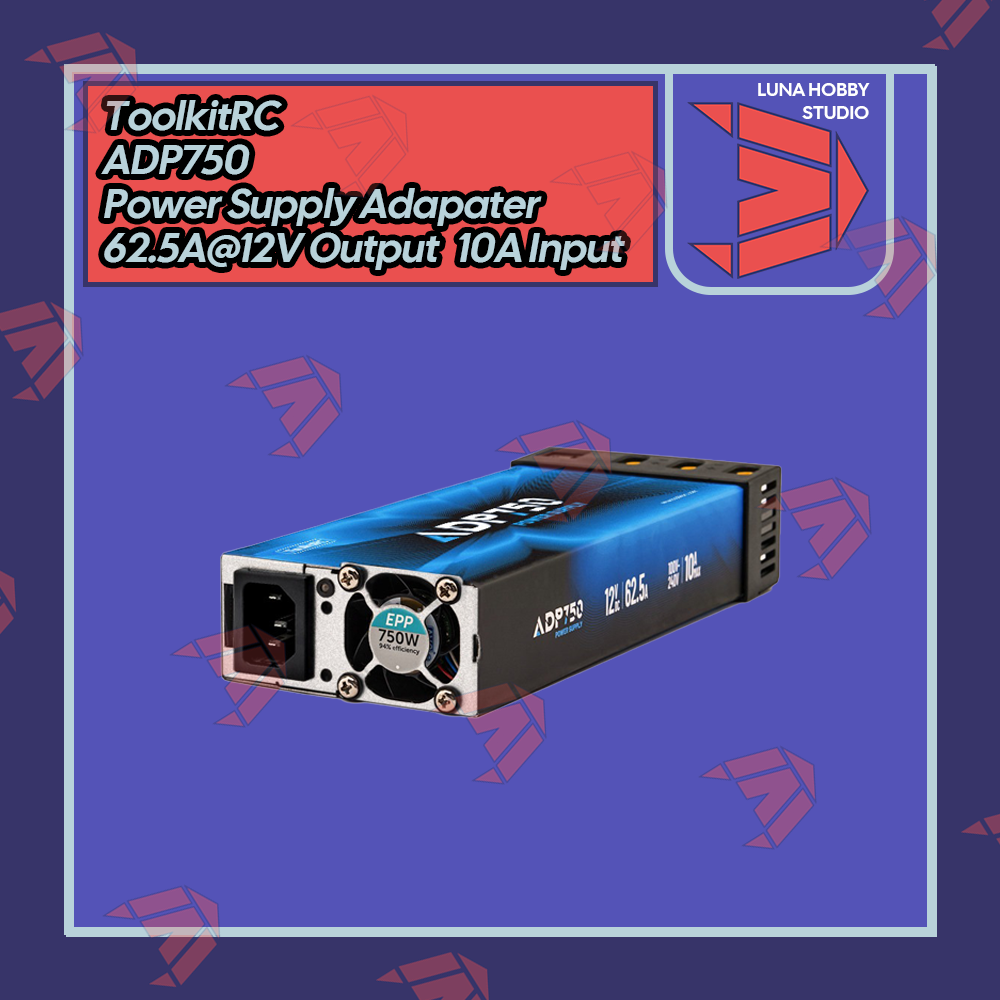 ToolKitRC ADP750 Power Supply Adapter with 12V 62A capable up to 750W Output Power | Luna Hobby Studio (LHS)