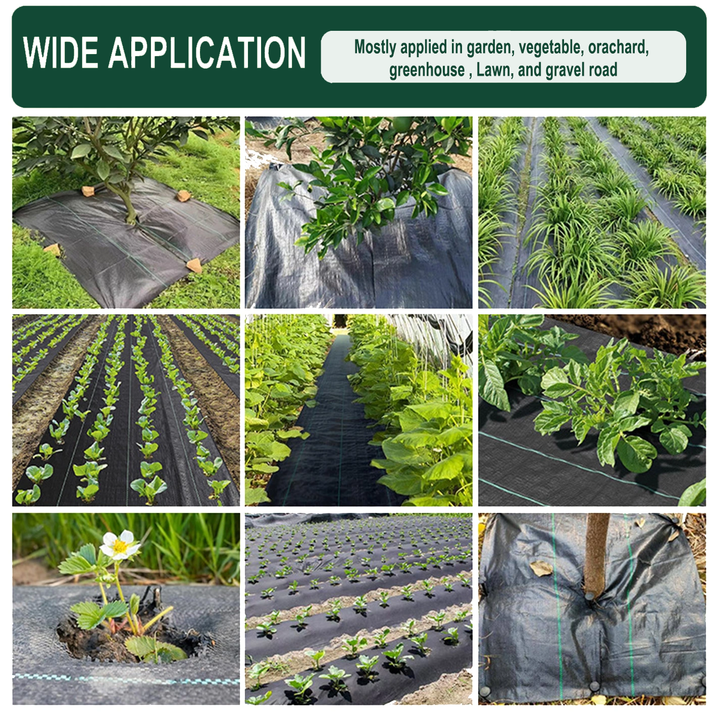 Wide application of garden fabric