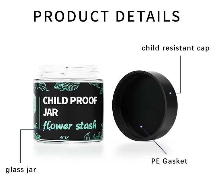 High quality custom design 1oz 2oz 3oz 4oz child resistant glass container dry flower glass jars with black CRC cap