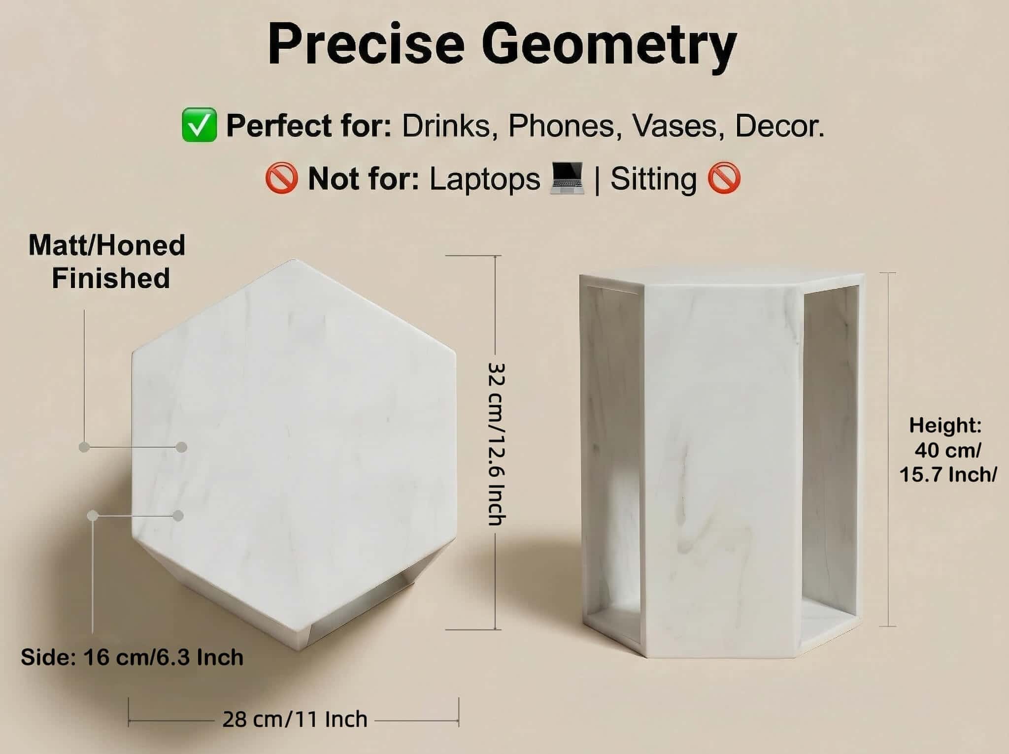 Dimension guide for the honed marble hexagon table: 15.7 inches tall, 11 inches wide, ideal for drinks and small decor.