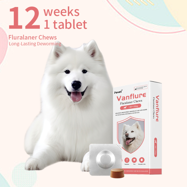 أقراص فلورالانير القابلة للمضغ للكلاب لقتل البراغيث والقراد (ODM/OEM),أقراص فلورالانير القابلة للمضغ للكلاب لقتل البراغيث والقراد (ODM/OEM),Pevet