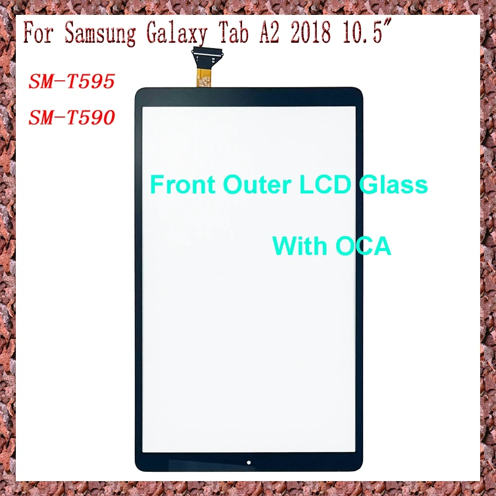 AAA 10.5" For Samsung Galaxy Tab A2 SM-T595 SM-T590 T590 T595 2018 Touch Screen + OCA LCD Front Glass Panel Replacement parts