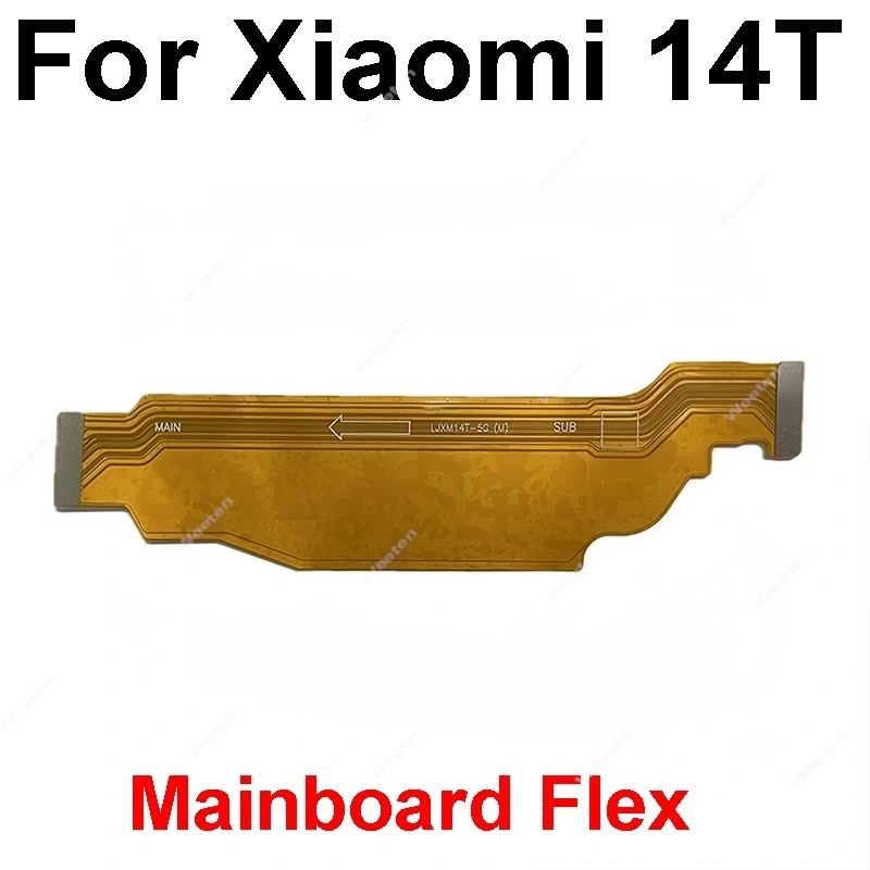 Motherboard Flex Ribbon For Xiaomi 13 14 15 13T 14T Lite Pro Ultra LCD Connector Screen Display Flex Cable Replacement Parts