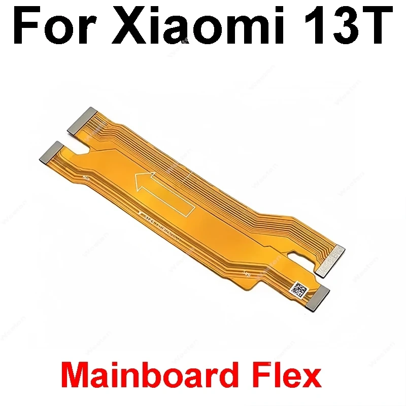Motherboard Flex Ribbon For Xiaomi 13 14 15 13T 14T Lite Pro Ultra LCD Connector Screen Display Flex Cable Replacement Parts