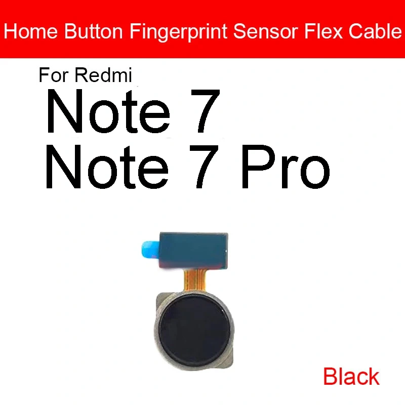 Fingerprint Home Button Flex Cable For Xiaomi Redmi Note 7 7 Pro 7Pro Menu Key Recognition Sensor Flex Ribbon Replacement Parts