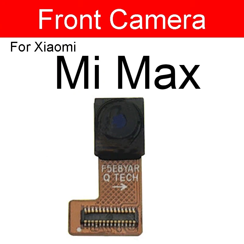 Front & Main Rear Camera For Xiaomi Mi Mix2 3 2S Front Small Facing Back Camera For Mi Max2 3 Flex Cable Model Replacement Parts