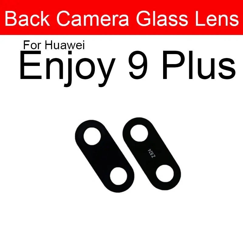 Rear Back Camera Glass Lens For Huawei Enjoy 5 5S 6 6S 7 7S 8 8E 9 9E 9S Plus Lite Camera Glass Lens Glass + Sticker Repair