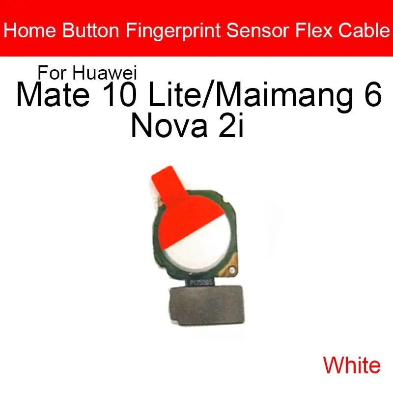 Home Button Flex Ribbon Cable For Huawei Mate 10 Lite Maimang 6 Nova 2i  Home Button Flex Cable Fingerprint Touch Sensor Parts